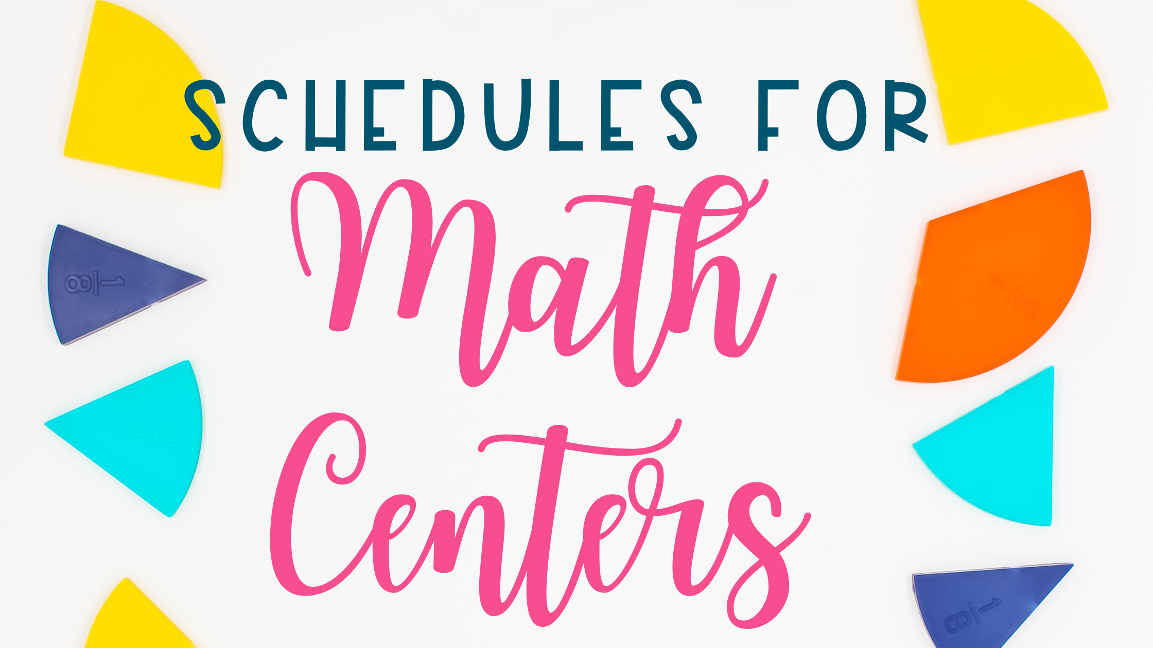 Math Center Schedules