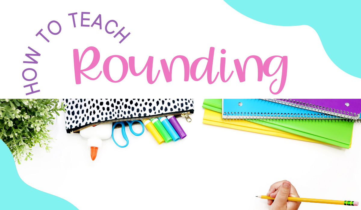 how to teach rounding blog post header image