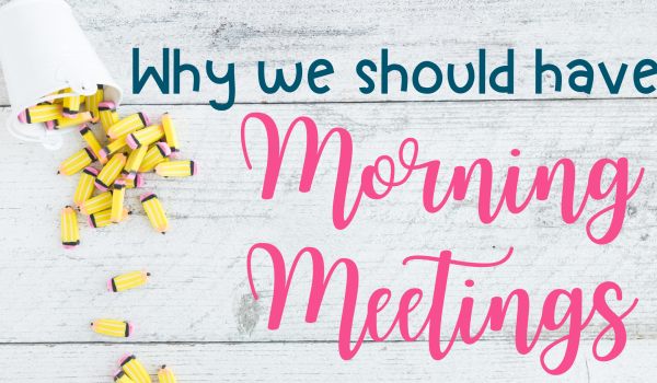 Morning Meetings