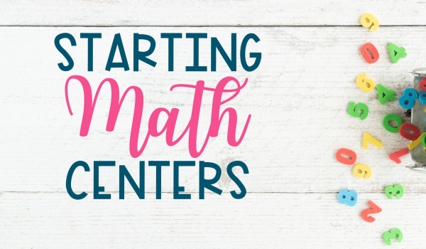 Starting Math Centers