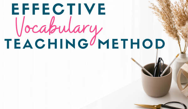 Effective Vocabulary Teaching Methods