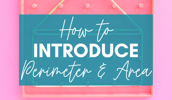 How to Introduce Perimeter & Area Blog Post Header Image