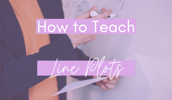 How to Teach Line Plots Blog Post Header