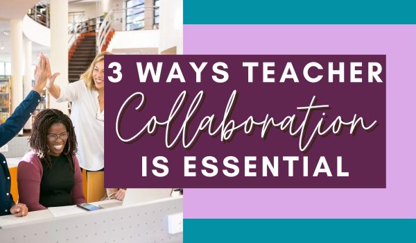 Teacher Collaboration Blog Post Header Image