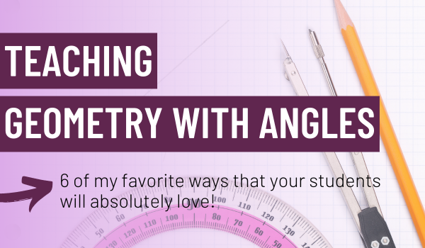 Teaching Geometry with Angles Blog Post Header